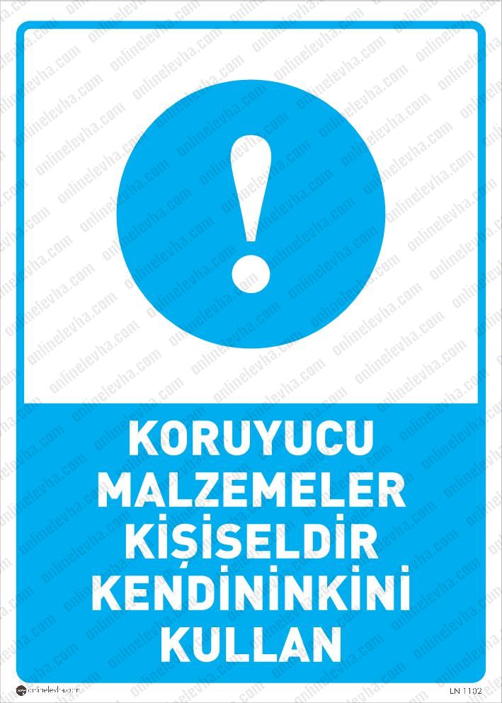 koruyucu-malzemeler-kisiseldir-kendininkini-kullan | İş Güvenlik Levhaları