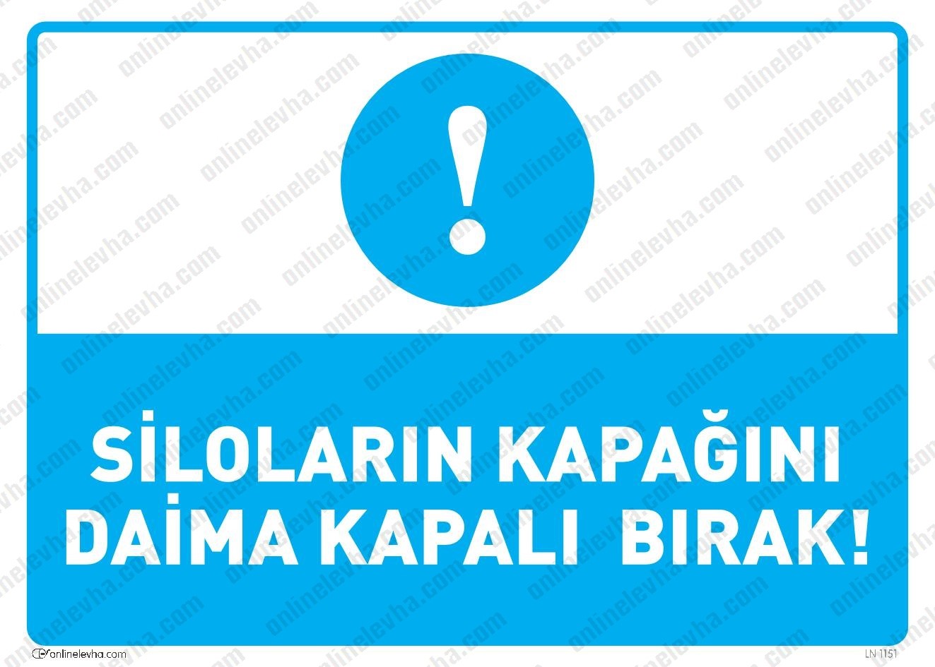 silolarin-kapagini-daima-kapali-birak | İş Güvenlik Levhaları