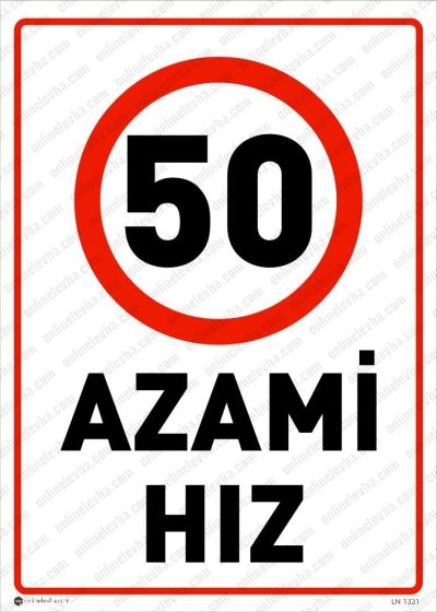 Azami Hız 50 Levhası