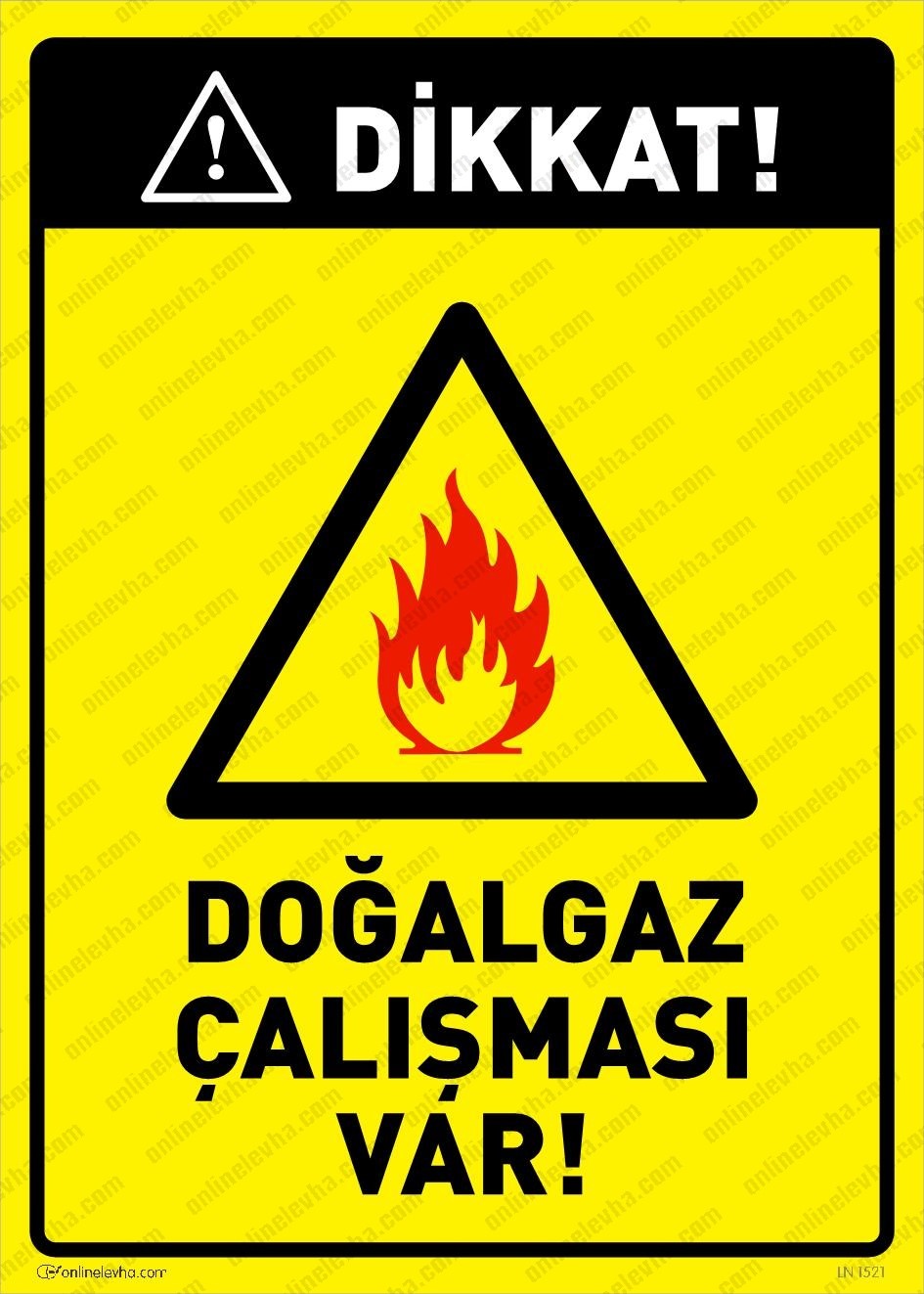 dogalgaz-calismasi-var | İş Güvenlik Levhaları