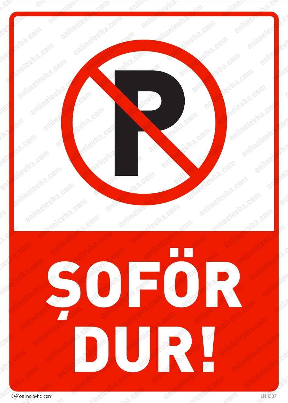 sofor-dur | İş Güvenlik Levhaları