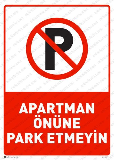 Apartman Önüne Park Etmeyin Levhası