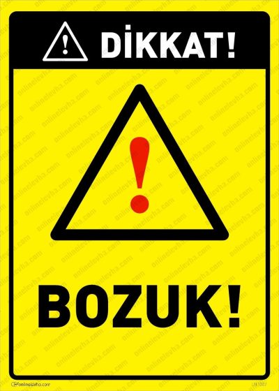 Dikkat Bozuk Levhası