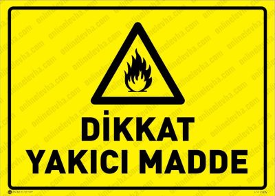 Dikkat Yakıcı Madde Levhası
