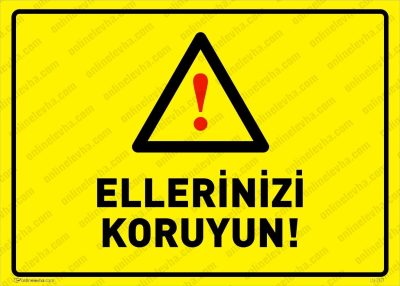 Ellerinizi Koruyun Levhası