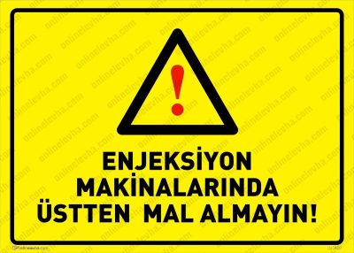 Enjeksiyon Makinalarında Üstten Mal Almayın Levhası