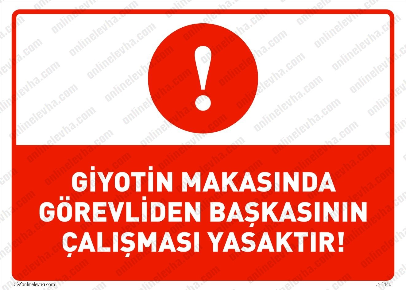 giyotin-makasinda-gorevliden-baskasinin-calismasi-yasaktir | İş Güvenlik Levhaları