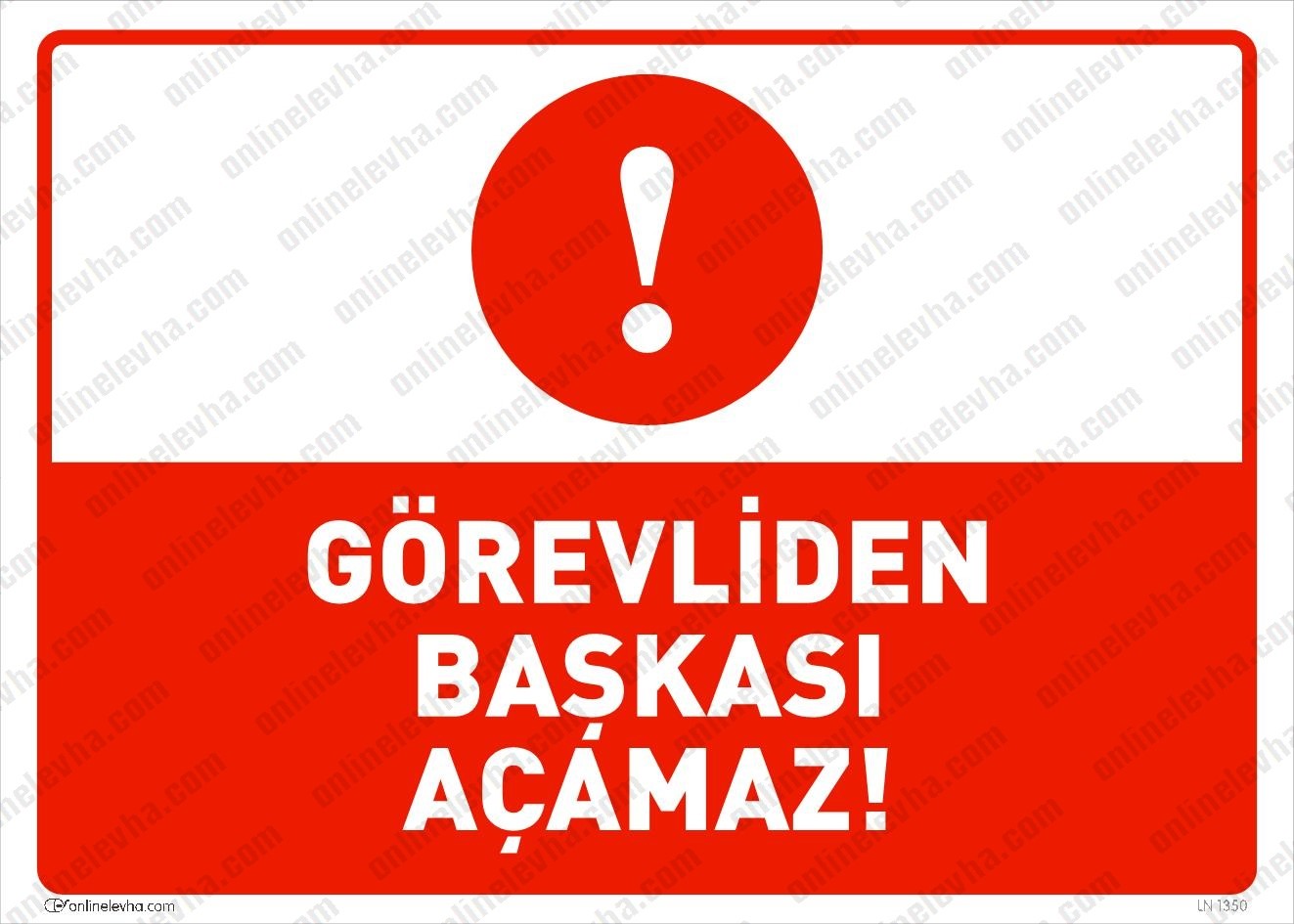 gorevliden-baskasi-acamaz | İş Güvenlik Levhaları