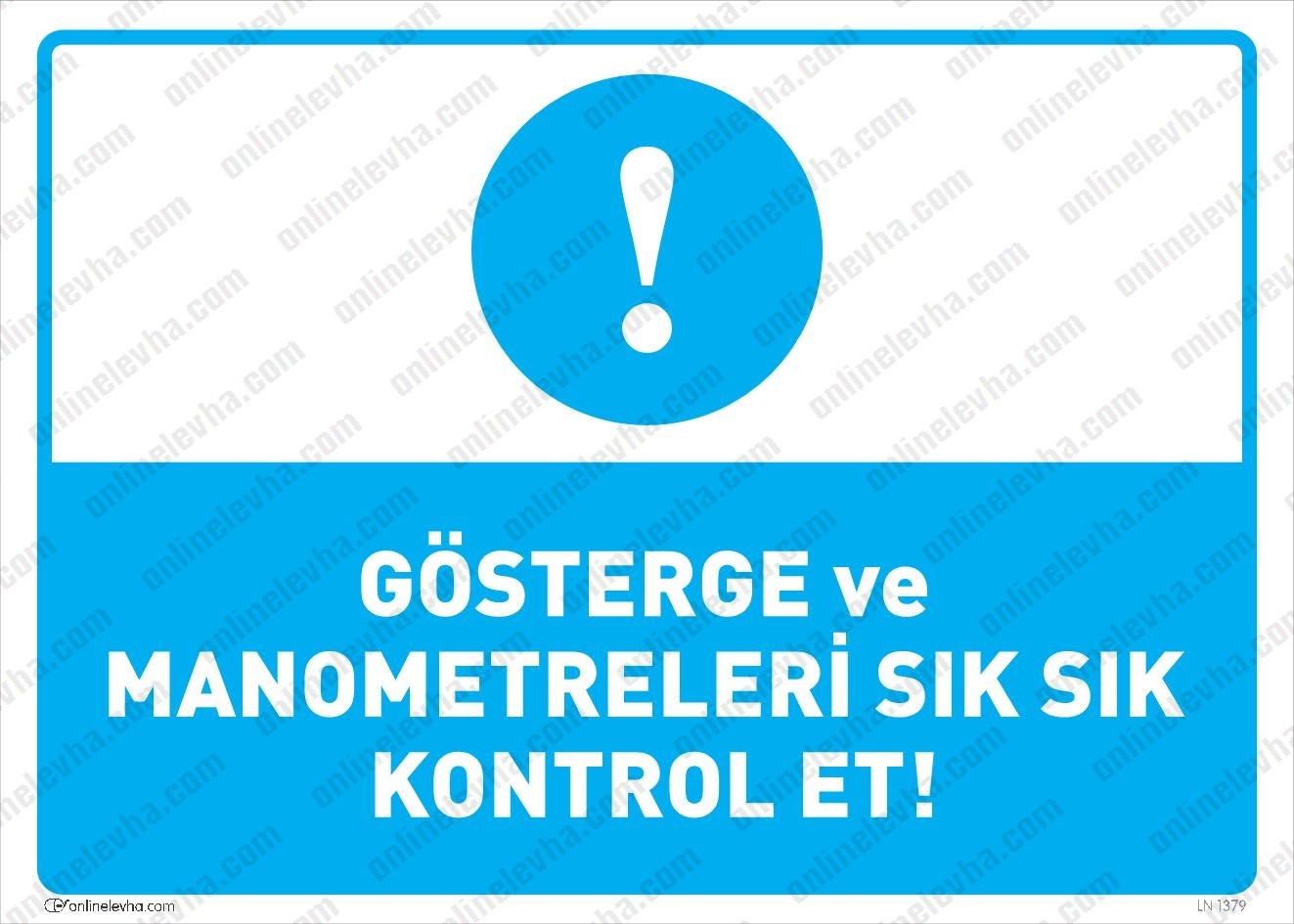 gosterge-manometreleri-sik-sik-kontrol-et | İş Güvenlik Levhaları