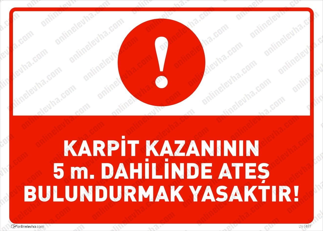 karpit-kazaninin-5m-dahilinde-ates-bulundurmak-yasaktir | İş Güvenlik Levhaları