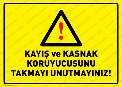 Kayış ve Kasnak Koruyucusunu Takmayı Unutmayınız Levhası