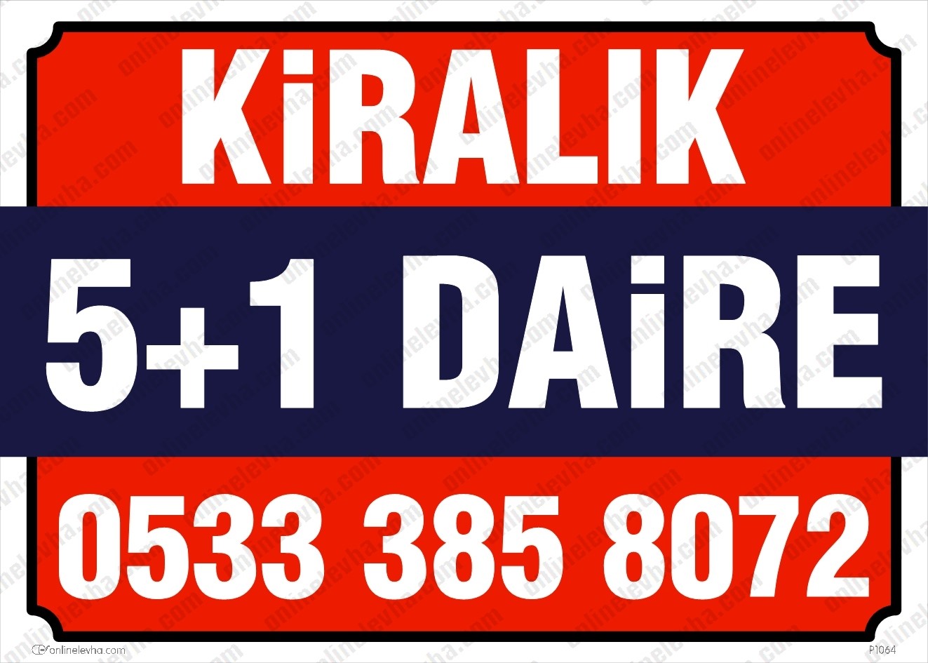 kiralik+5-1-daire | İş Güvenlik Levhaları