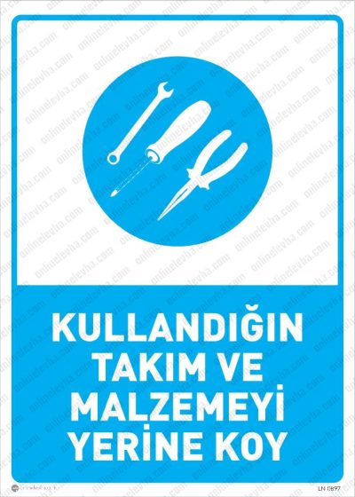 Kullandığınız Takım ve Malzemeyi Yerine Koyunuz Levhası