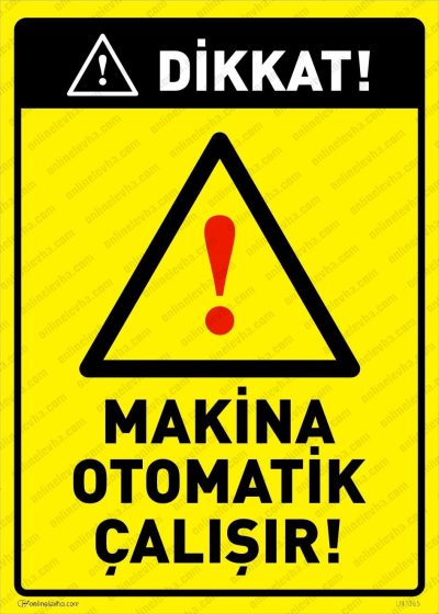 Makina Otomatik Çalışır Levhası