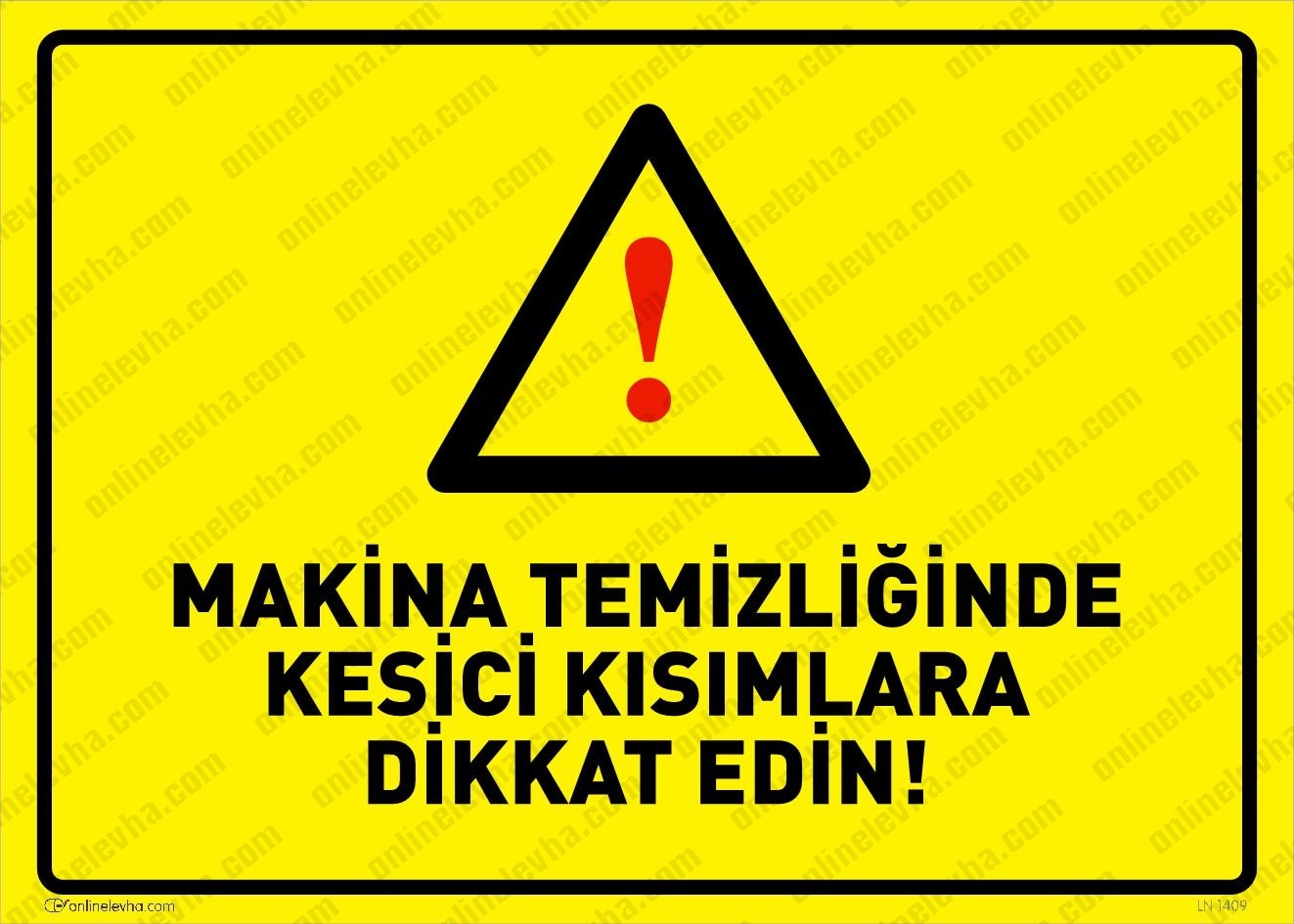 makina-temizliginde-kesici-kisimlara-dikkat-edin | İş Güvenlik Levhaları
