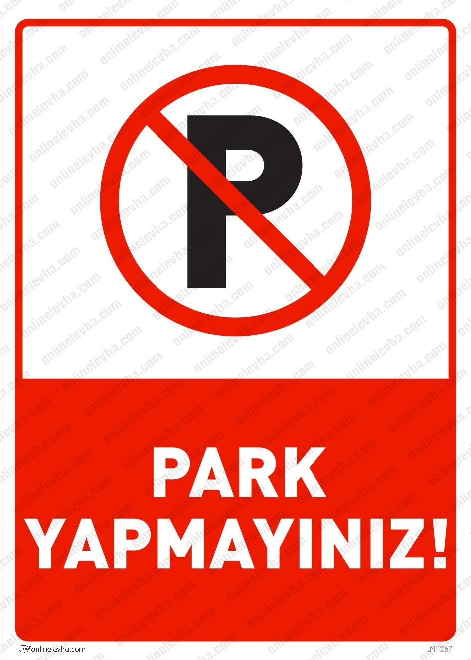 park-yapmayiniz | İş Güvenlik Levhaları