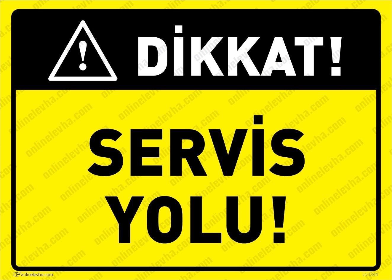 servis-yolu | İş Güvenlik Levhaları