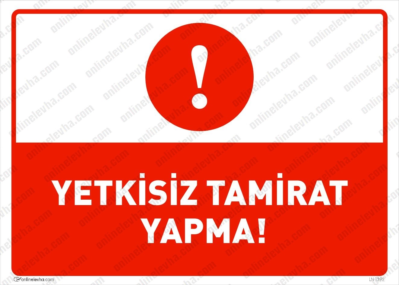 yetkisiz-tamirat-yapma | İş Güvenlik Levhaları