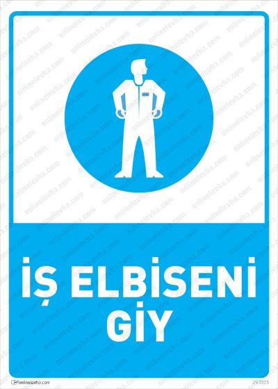İş Elbiseni Giy Levhası