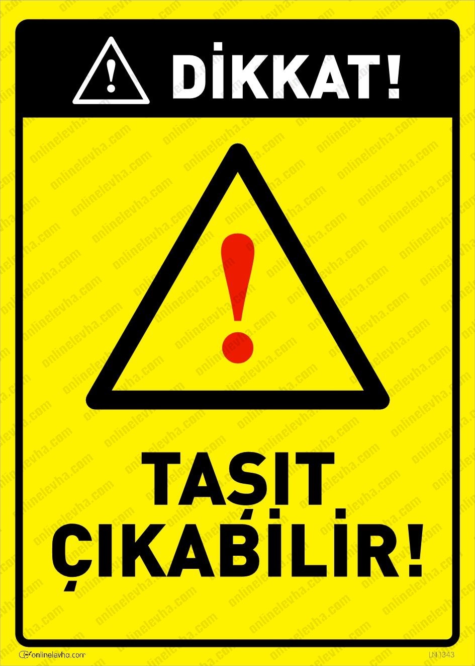 tasit-cikabilir | İş Güvenlik Levhaları