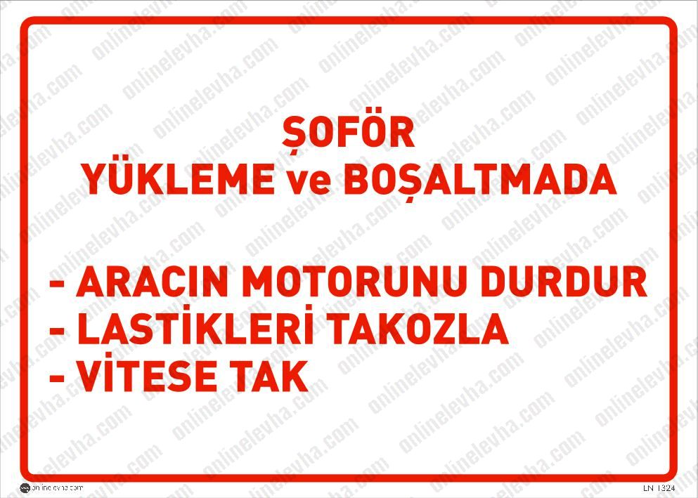 aracin-motorunu-durdur-lastikleri-takozla-vitese-tak | İş Güvenlik Levhaları