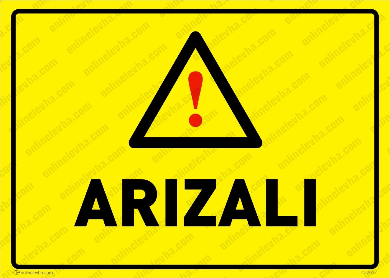 arizali-levhasi | İş Güvenlik Levhaları