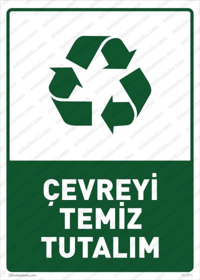 Çevreyi Temiz Tutalım Levhası