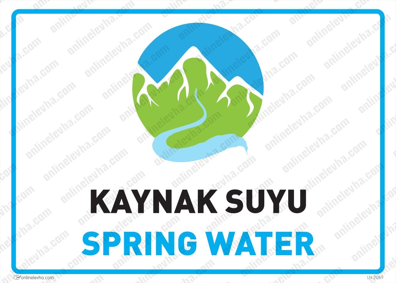 kaynak-suyu-spring-water | İş Güvenlik Levhaları