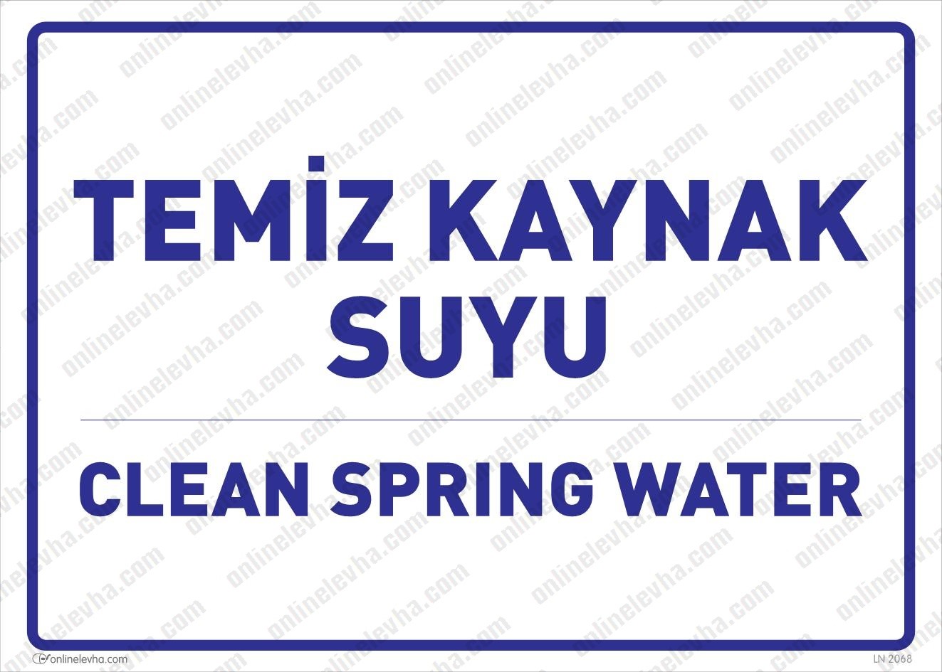 temiz-kaynak-suyu-clean-spring-water | İş Güvenlik Levhaları