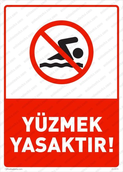 Yüzmek Yasaktır Levhası