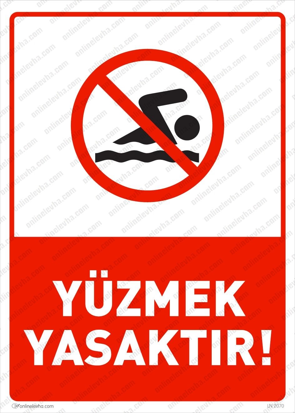 yuzmek-yasaktir-levhasi | İş Güvenlik Levhaları