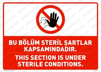 Bu Bölüm Steril Şartlar Kapsamındadır Levhası