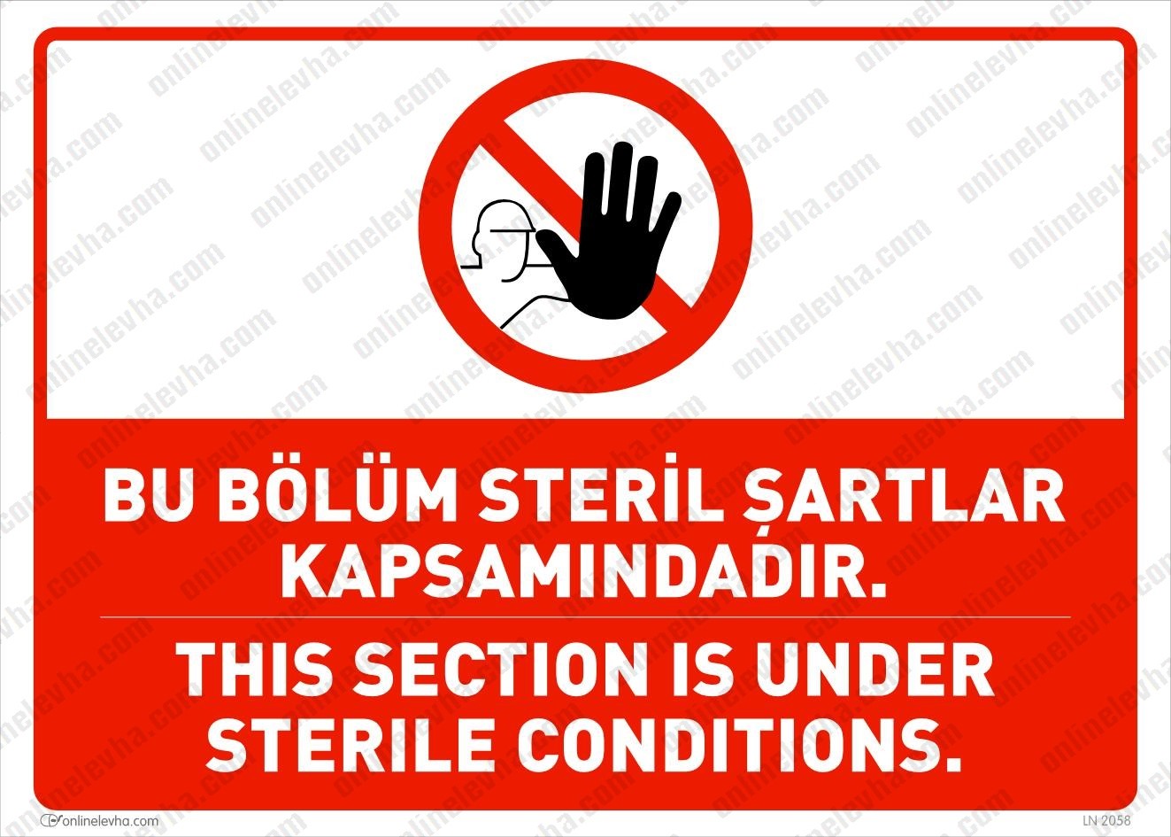 bu-bolum-steril-sartlar-kapsamindadir-this-section-is-under-sterile-conditions | İş Güvenlik Levhaları