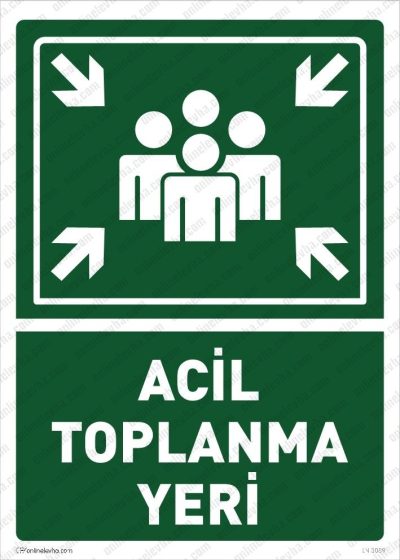 Acil Toplanma Yeri Levhası