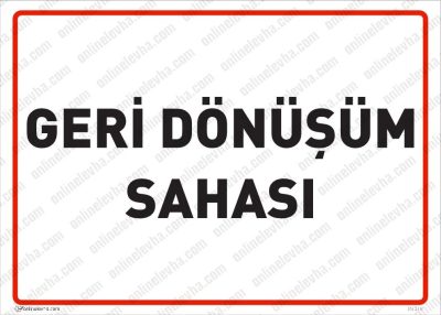Geri Dönüşüm Sahası Levhası
