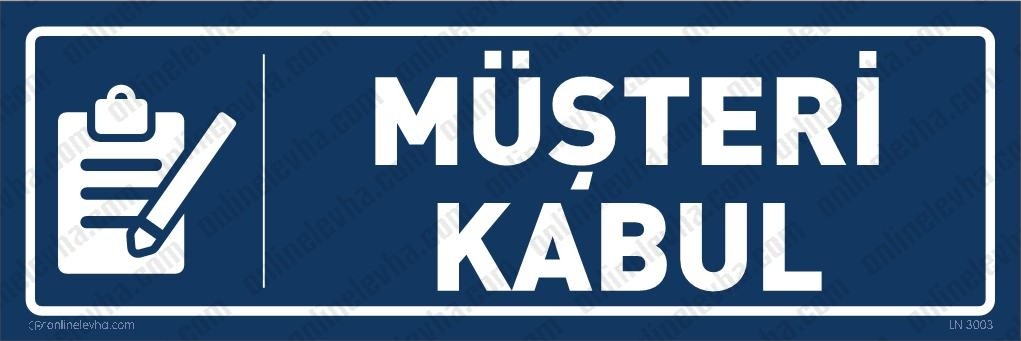 musteri-kabul-kapi-isimligi-11 | İş Güvenlik Levhaları