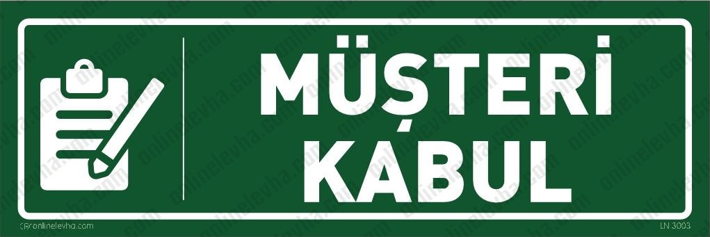musteri-kabul-kapi-isimligi-13 | İş Güvenlik Levhaları