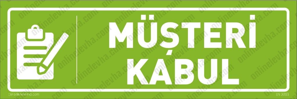musteri-kabul-kapi-isimligi-14 | İş Güvenlik Levhaları