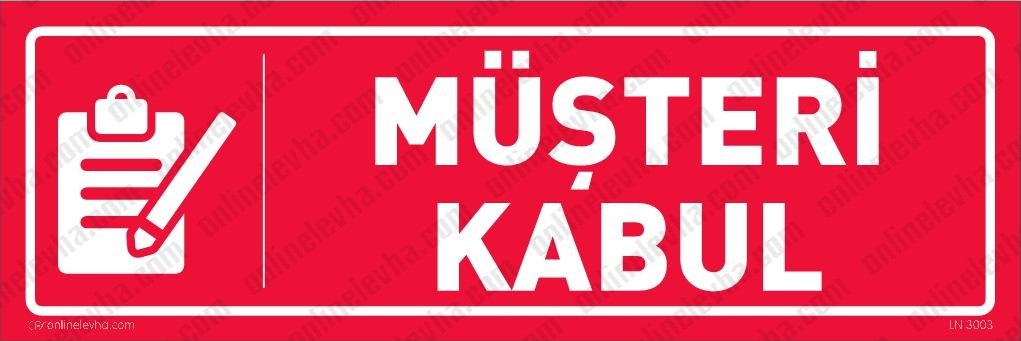 musteri-kabul-kapi-isimligi-6 | İş Güvenlik Levhaları