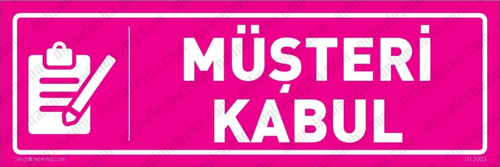 musteri-kabul-kapi-isimligi-7 | İş Güvenlik Levhaları