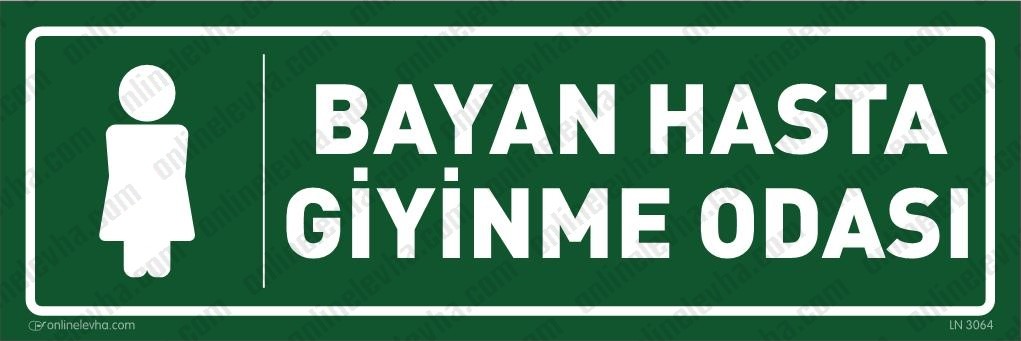 bayan-hasta-giyinme-odasi-levhasi-13 | İş Güvenlik Levhaları