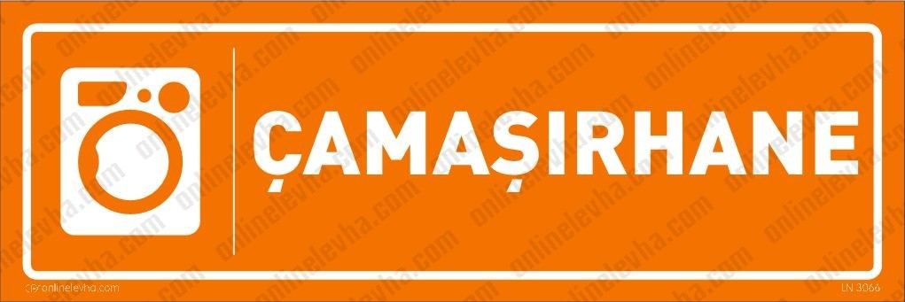 camasirhane-levhasi-8 | İş Güvenlik Levhaları