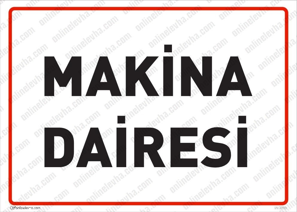 makine-dairesi-levhasi | İş Güvenlik Levhaları