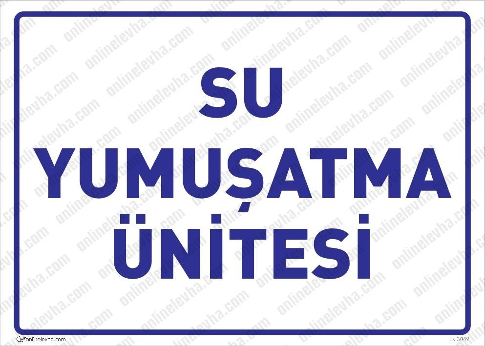 su-yumusatma-unitesi | İş Güvenlik Levhaları