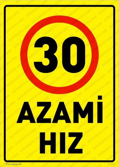 Azami Hız 30 Levhası