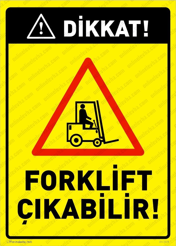 dikkat-forklift-cikabilir-levhasi | İş Güvenlik Levhaları