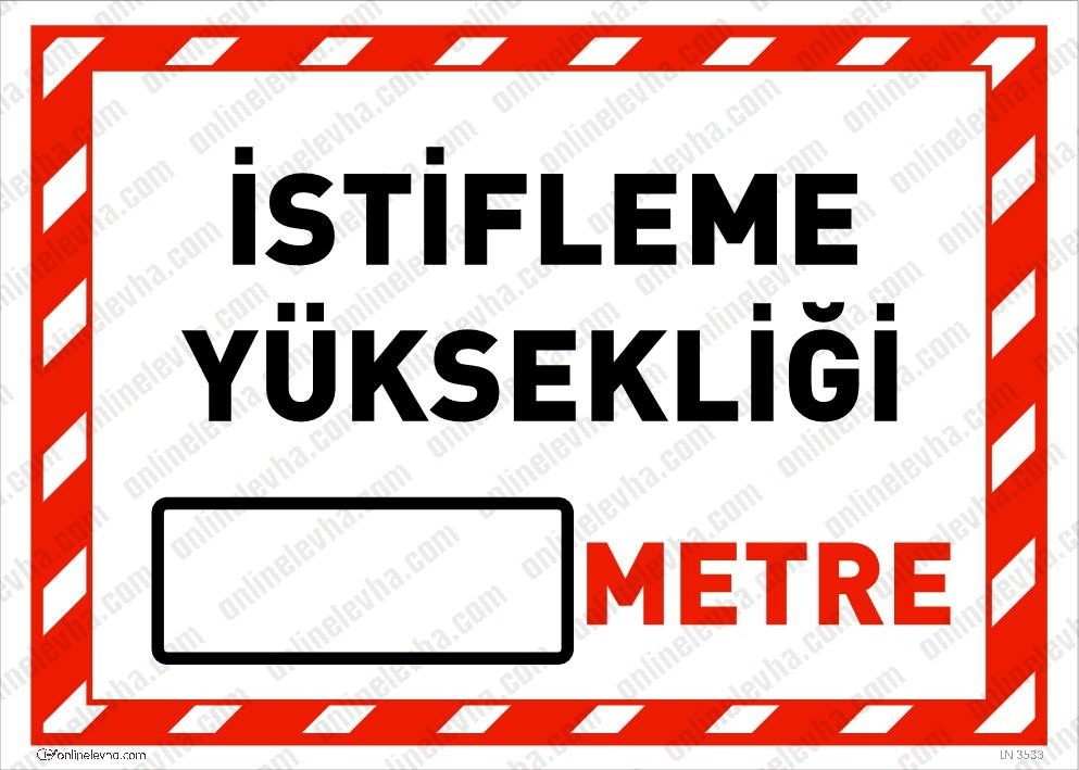 istifleme-yuksekligi-levhasi | İş Güvenlik Levhaları