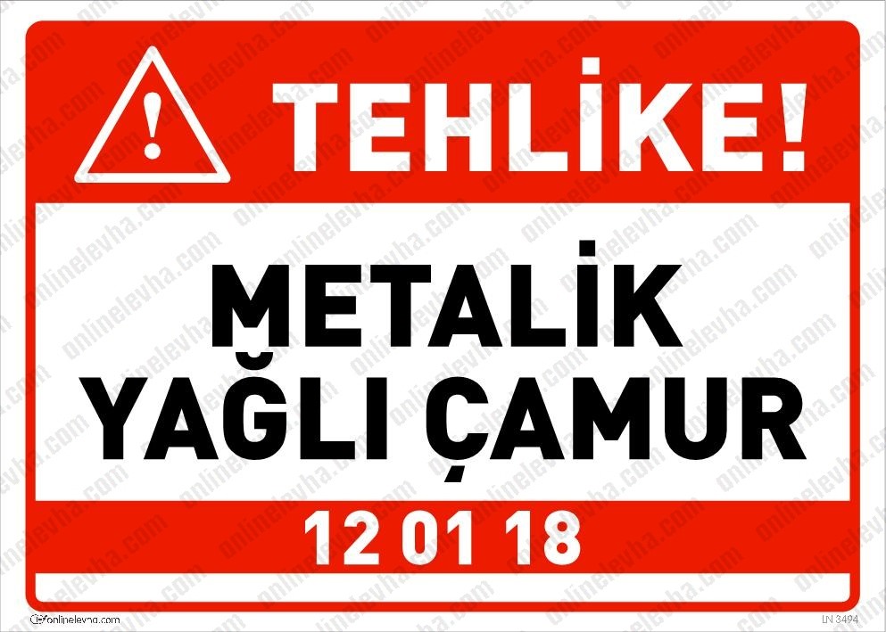 tehlike-metalik-yagli-camur-levhasi-120118 | İş Güvenlik Levhaları