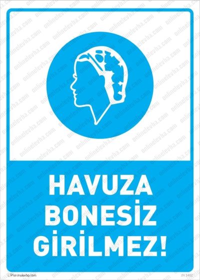 Havuza Bonesiz Girilmez Levhası