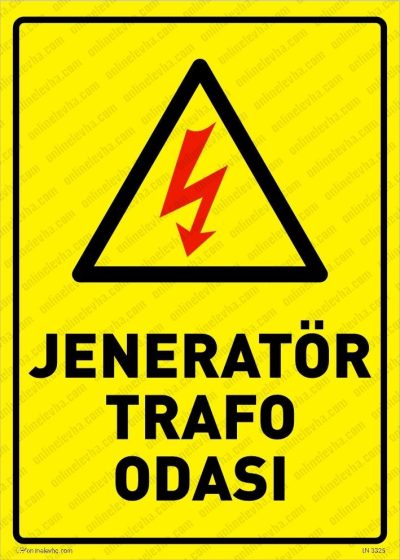 Jeneratör Trafo Odası Levhası